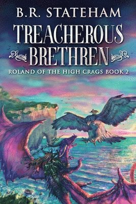 B R Stateham - Treacherous Brethren, Häftad