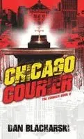 Dan Blacharski - Chicago Courier, Inbunden. Tillgänglighet: Lägg i varukorg