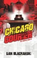 Dan Blacharski - Chicago Courier, Häftad. Tillgänglighet: Lägg i varukorg