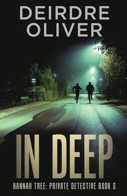 Deirdre Oliver - In Deep, Häftad