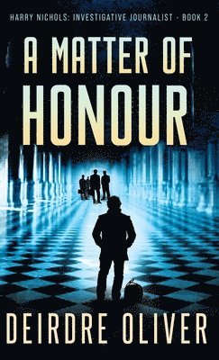 Deirdre Oliver - Matter of Honour, Inbunden