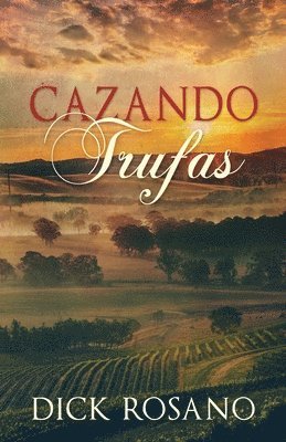 Dick Rosano - Cazando Trufas, Häftad
