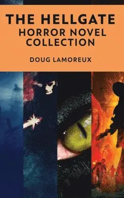 Doug Lamoreux - Hellgate, Inbunden. Tillgänglighet: Lägg i varukorg