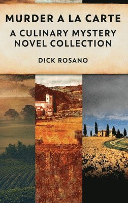 Dick Rosano - Murder A La Carte, Inbunden