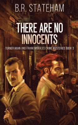 B R Stateham - There Are No Innocents, Häftad