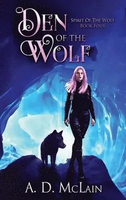 A D McLain - Den Of The Wolf, Inbunden. Tillgänglighet: Lägg i varukorg