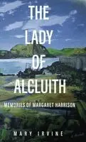 Mary Irvine - Lady of Alcluith, Inbunden. Tillgänglighet: Lägg i varukorg