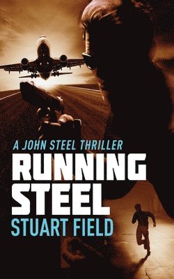 Stuart Field - Running Steel, Häftad. Tillgänglighet: Lägg i varukorg