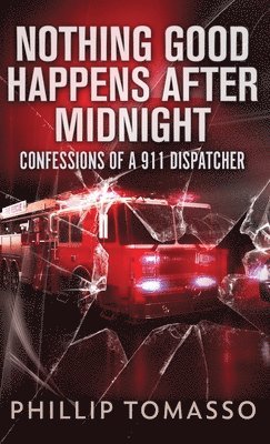 Nothing Good Happens After Midnight