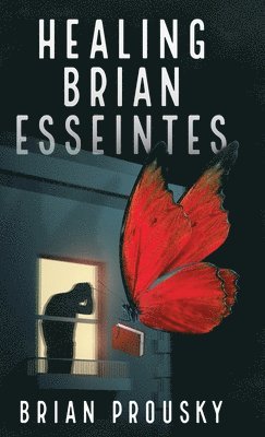 Healing Brian Esseintes