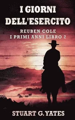 Stuart G Yates - I Giorni Dell'esercito, Inbunden. Tillgänglighet: Lägg i varukorg