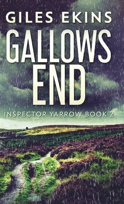 Giles Ekins - Gallows End, Inbunden