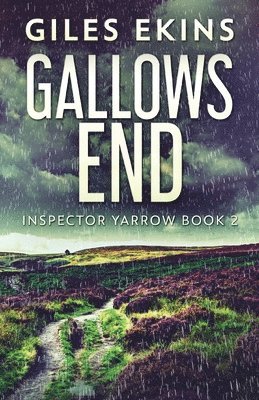 Giles Ekins - Gallows End, Häftad