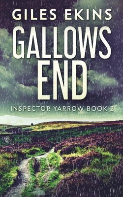 Giles Ekins - Gallows End, Häftad