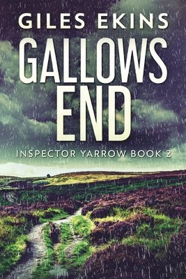 Giles Ekins - Gallows End, Häftad