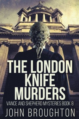 John Broughton - London Knife Murders, Häftad