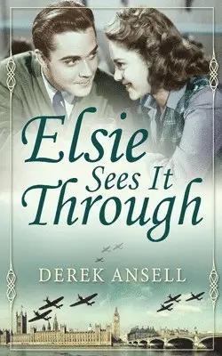Derek Ansell - Elsie Sees It Through, Häftad. Tillgänglighet: Lägg i varukorg