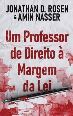 Jonathan D Rosen, Amin Nasser - Um Professor de Direito à Margem da Lei, Inbunden