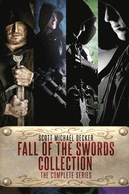 Scott Michael Decker - Fall of the Swords Collection, Häftad. Tillgänglighet: Lägg i varukorg