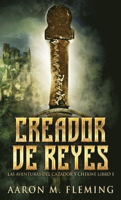 Aaron M Fleming - Creador de Reyes, Inbunden