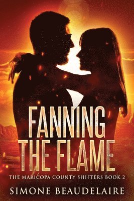 Simone Beaudelaire - Fanning The Flame, Häftad