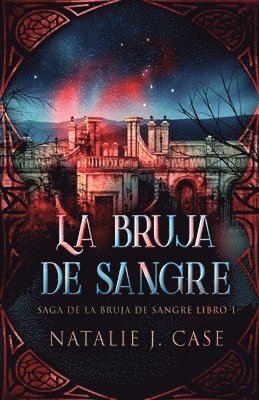 Natalie J Case - Bruja de Sangre, Häftad