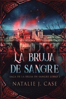 Natalie J Case - Bruja de Sangre, Häftad