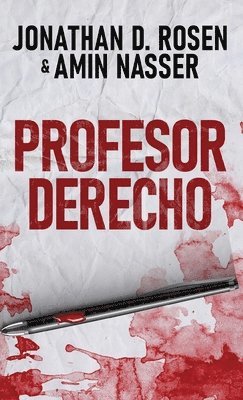 Jonathan D Rosen, Amin Nasser - Profesor Derecho, Inbunden