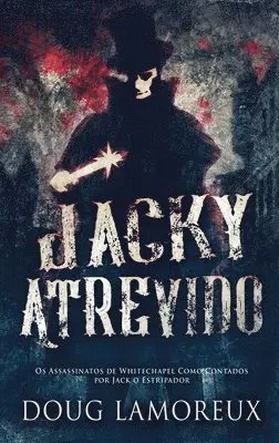 Doug Lamoreux - Jacky Atrevido, Inbunden. Tillgänglighet: Lägg i varukorg