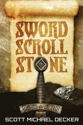 Scott Michael Decker - Sword Scroll Stone, Häftad. Tillgänglighet: Lägg i varukorg