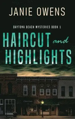 Janie Owens - Haircut and Highlights, Inbunden. Tillgänglighet: Lägg i varukorg
