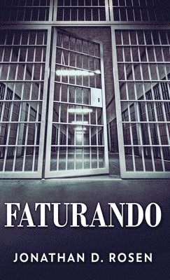 Jonathan D Rosen - Faturando, Inbunden
