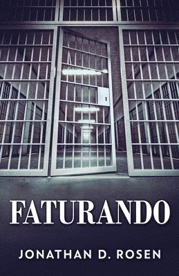 Jonathan D Rosen - Faturando, Häftad
