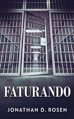 Jonathan D Rosen - Faturando, Häftad