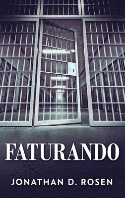 Jonathan D Rosen - Faturando, Inbunden