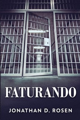 Jonathan D Rosen - Faturando, Häftad