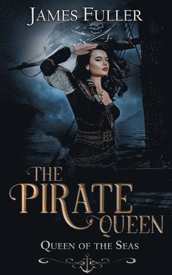 James Fuller - Queen of the Seas, Häftad