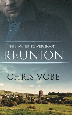 Chris Vobe - Reunion, Inbunden