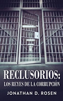 Jonathan D Rosen - Reclusorios, Häftad