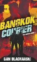 Dan Blacharski - Bangkok Courier, Inbunden. Tillgänglighet: Lägg i varukorg