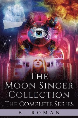 B Roman - Moon Singer Collection, Häftad. Tillgänglighet: Lägg i varukorg