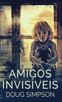 Doug Simpson - Amigos Invisíveis, Inbunden