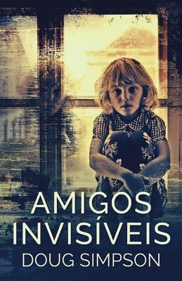 Doug Simpson - Amigos Invisíveis, Häftad
