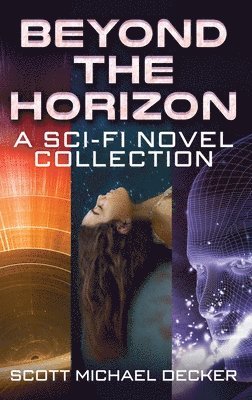 Scott Michael Decker - Beyond the Horizon, Inbunden. Tillgänglighet: Lägg i varukorg