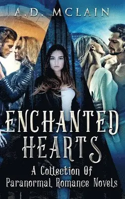 A D McLain - Enchanted Hearts, Inbunden. Tillgänglighet: Lägg i varukorg
