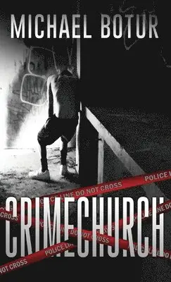 Michael Botur - Crimechurch, Inbunden. Tillgänglighet: Lägg i varukorg