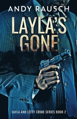 Andy Rausch - Layla's Gone, Häftad