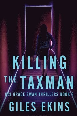 Giles Ekins - Killing The Taxman, Häftad