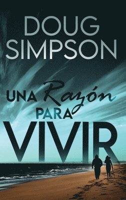 Doug Simpson - razón para vivir, Inbunden