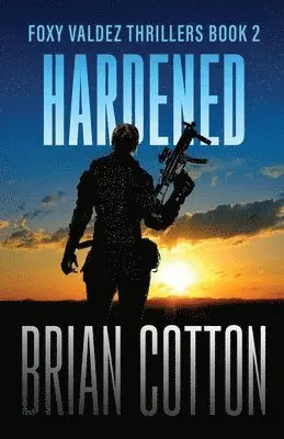 Brian Cotton - Hardened, Häftad. Tillgänglighet: Lägg i varukorg